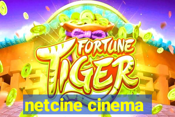 netcine cinema